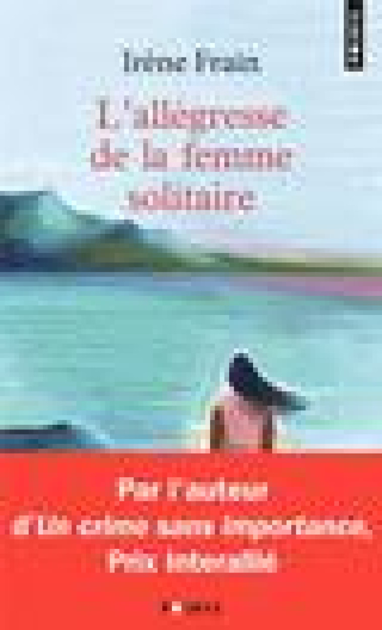 L-ALLEGRESSE DE LA FEMME SOLITAIRE - FRAIN IRENE - POINTS