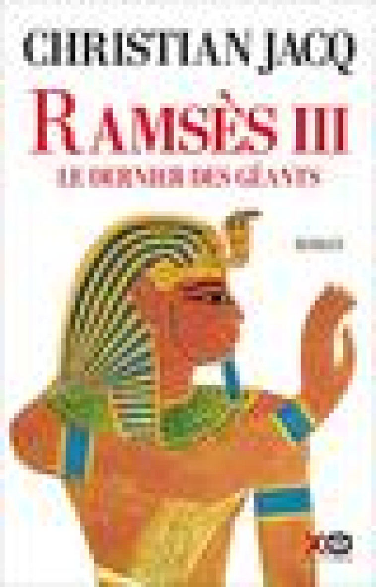 RAMSES III - JACQ CHRISTIAN - XO