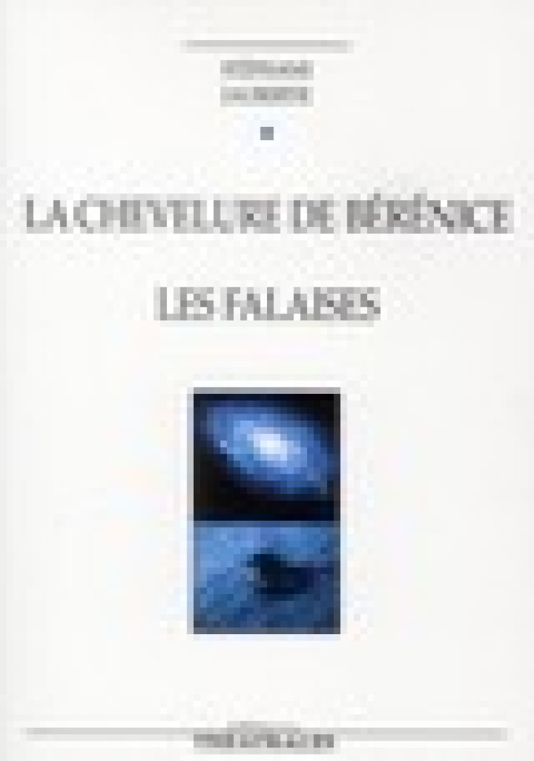 LA CHEVELURE DE BERENICE, LES FALAISES - JAUBERTIE STEPHANE - THEATRALES