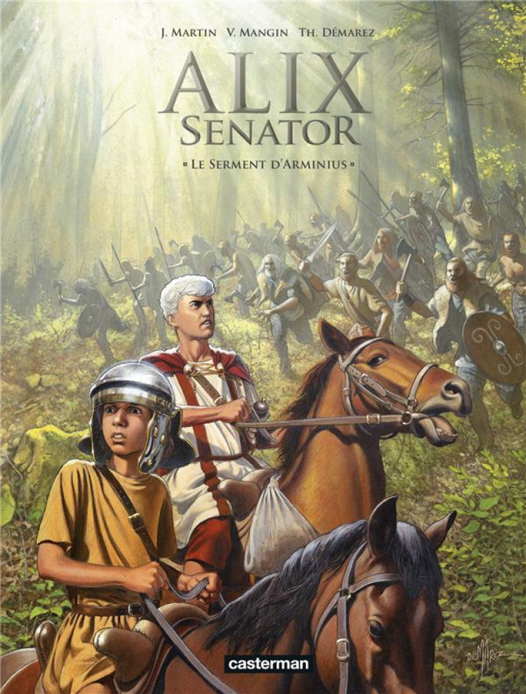 ALIX SENATOR - T14 - LE SERMENT D-ARMINIUS - DEMAREZ/MARTIN - CASTERMAN