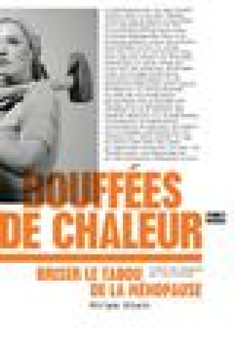 BOUFFEES DE CHALEUR - BRISER LE TABOU DE LA MENOPAUSE - STEIN MIRIAM - ZONES