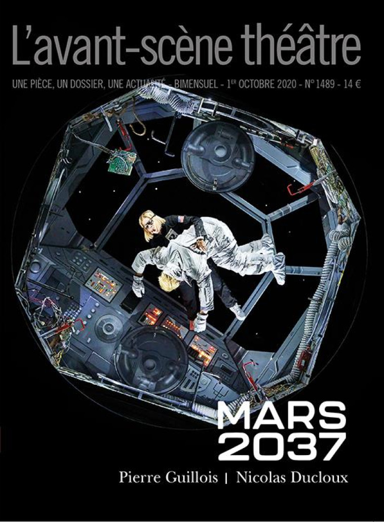 REVUE L'AVANT-SCENE THEATRE N.1489 : MARS 2037 - GUILLOIS, PIERRE  - NC