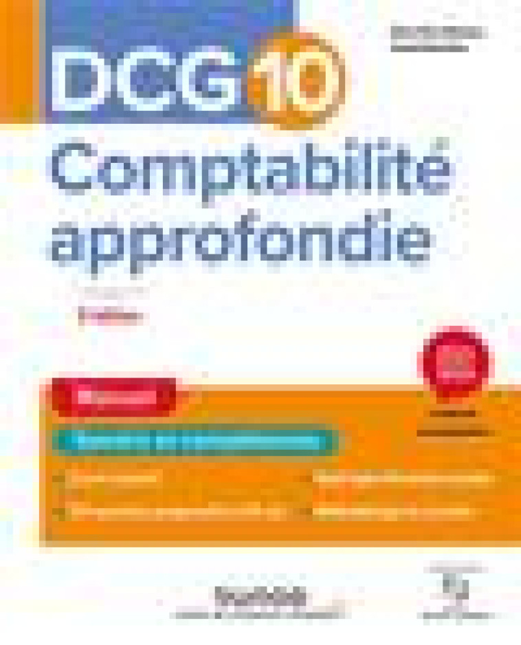 DCG 10 : COMPTABILITE APPROFONDIE  -  MANUEL (EDITION 2023/2024) -  MAIRESSE, MARIE-PIERRE  - DUNOD