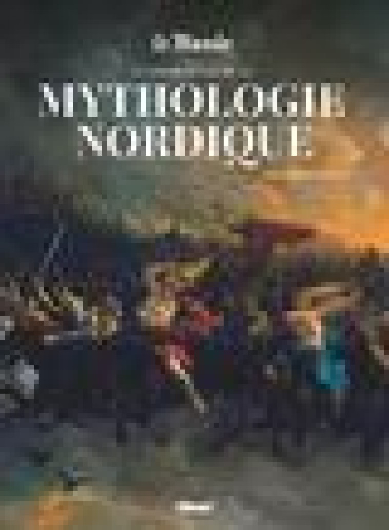 LE GRAND ATLAS DE LA MYTHOLOGIE NORDIQUE - RENDU/EMION - GLENAT