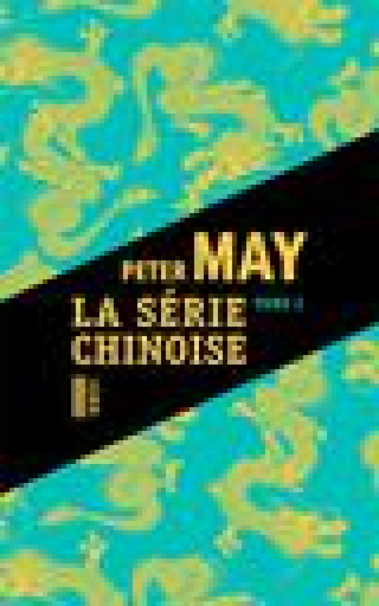 LA SERIE CHINOISE TOME 2 - MAY PETER - Rouergue