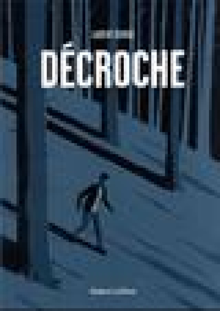 DECROCHE - DUVOUX LAURENT - ROBERT LAFFONT