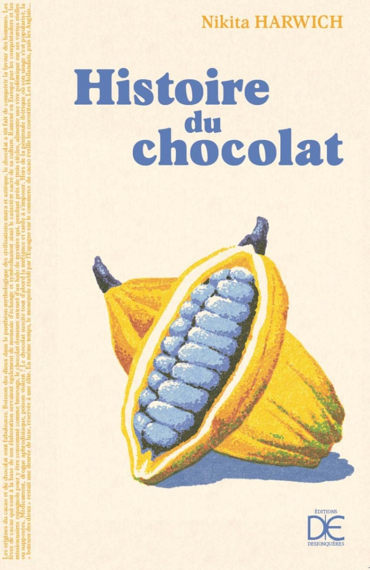 Histoire du chocolat - Nikita HARWICH - DESJONQUERES