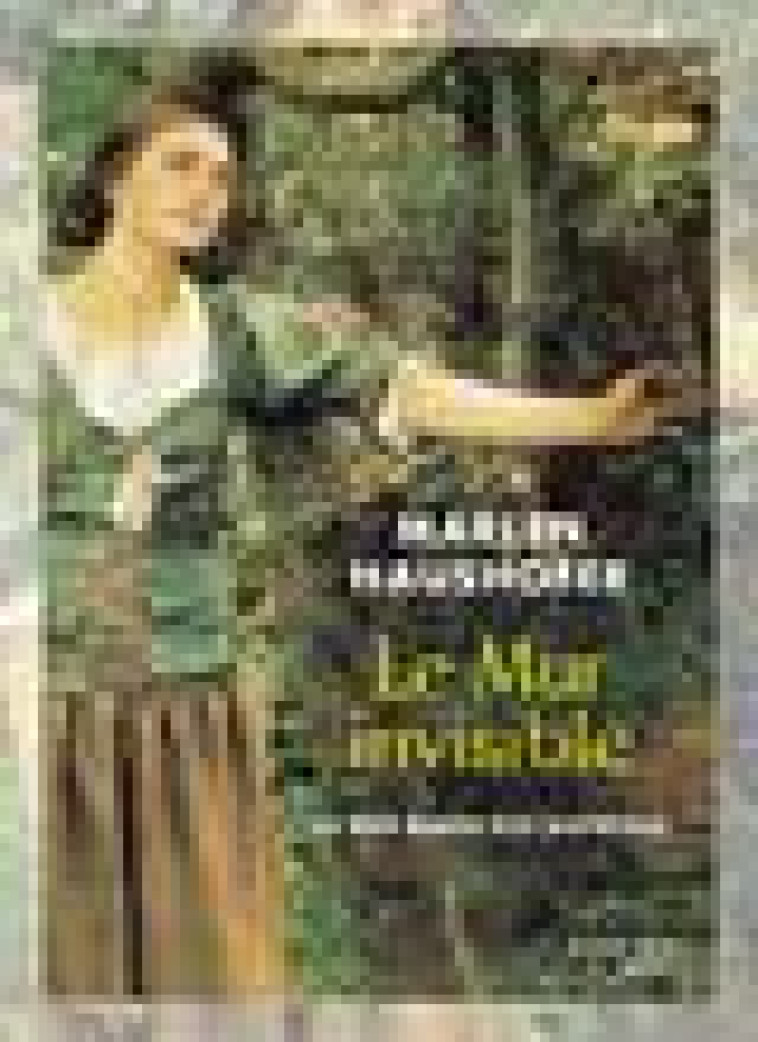 LE MUR INVISIBLE - HAUSHOFER MARLEN - ACTES SUD