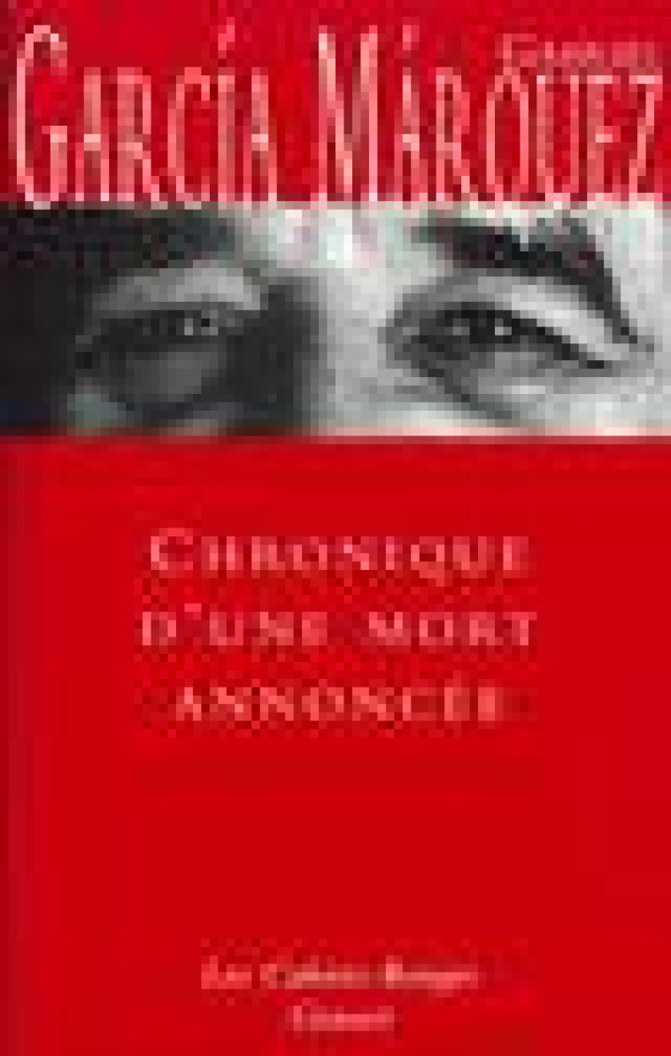 CHRONIQUE D-UNE MORT ANNONCEE - (*) - GARCIA MARQUEZ G. - GRASSET