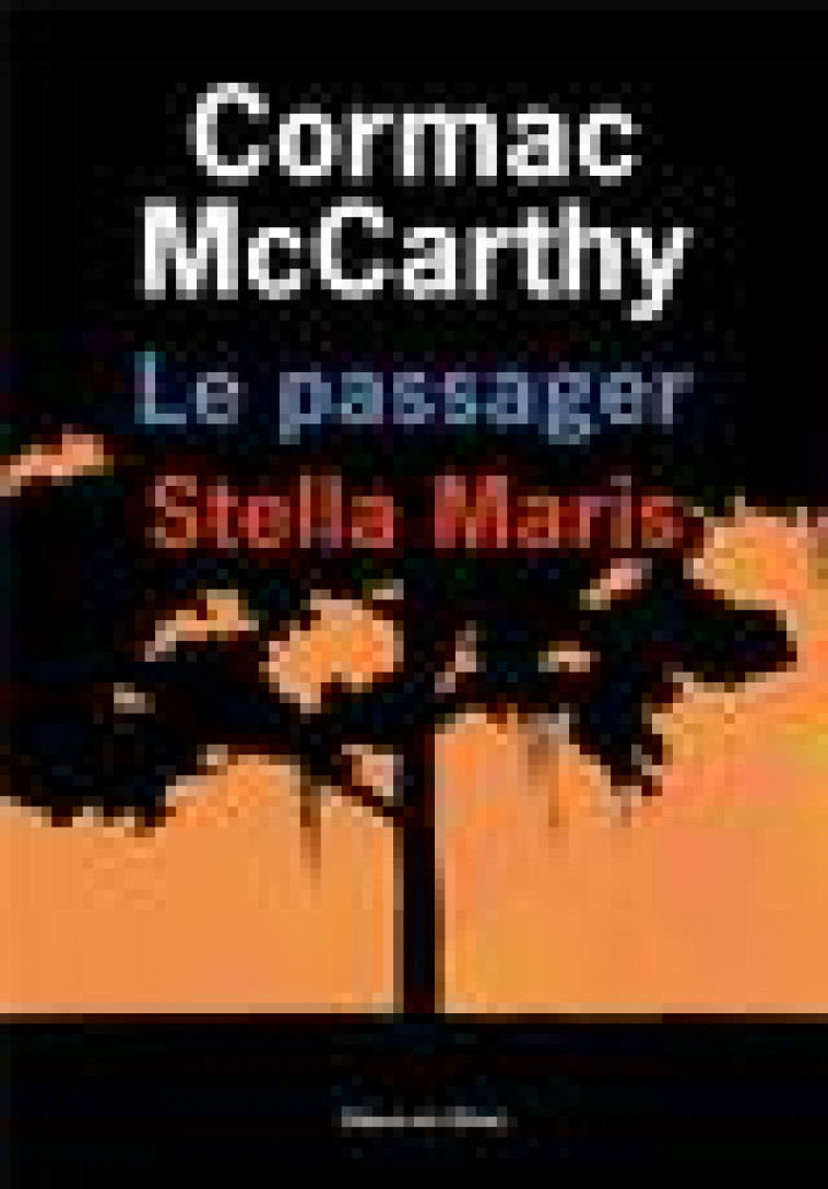 COFFRET LE PASSAGER + STELLA MARIS - MCCARTHY CORMAC - OLIVIER