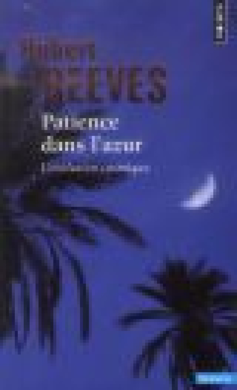 PATIENCE DANS L-AZUR  ((REEDITION)) - L-EVOLUTION COSMIQUE - REEVES HUBERT - Points