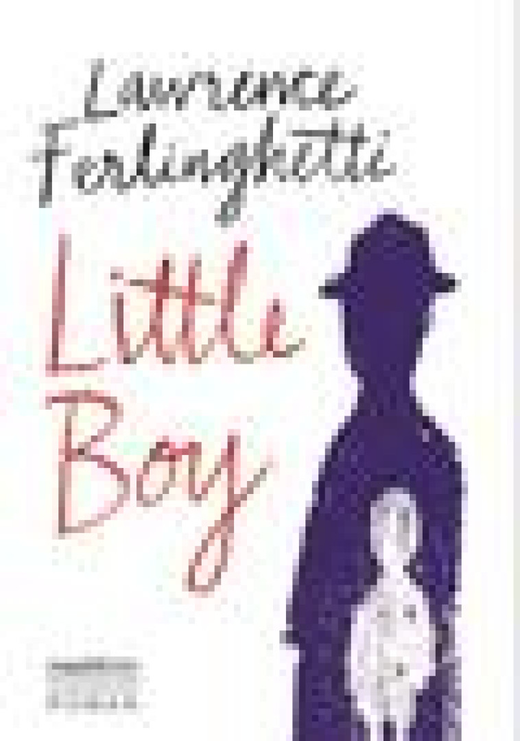 LITTLE BOY - FERLINGHETTI L. - MAELSTROM