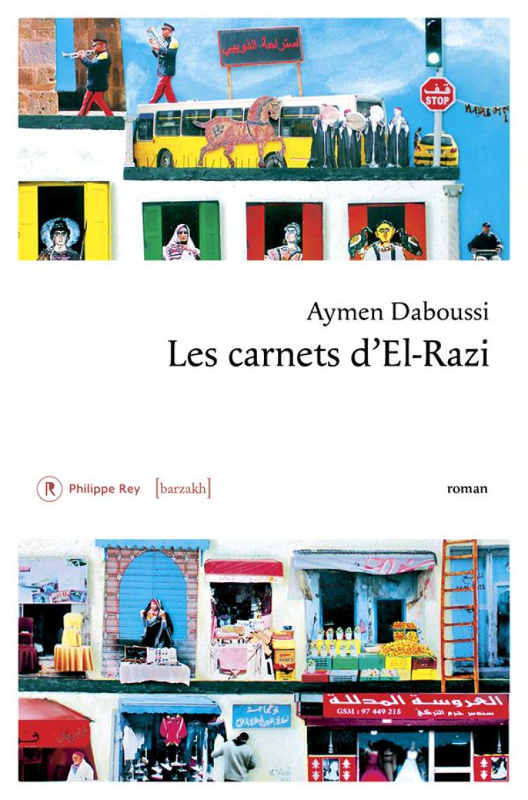LES CARNETS D'EL-RAZI - DABOUSSI, AYMEN - REY