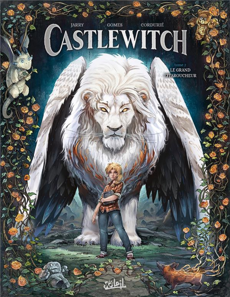 CASTLEWITCH TOME 2 : LE GRAND EFFAROUCHEUR - JARRY/GOMES - Soleil Productions