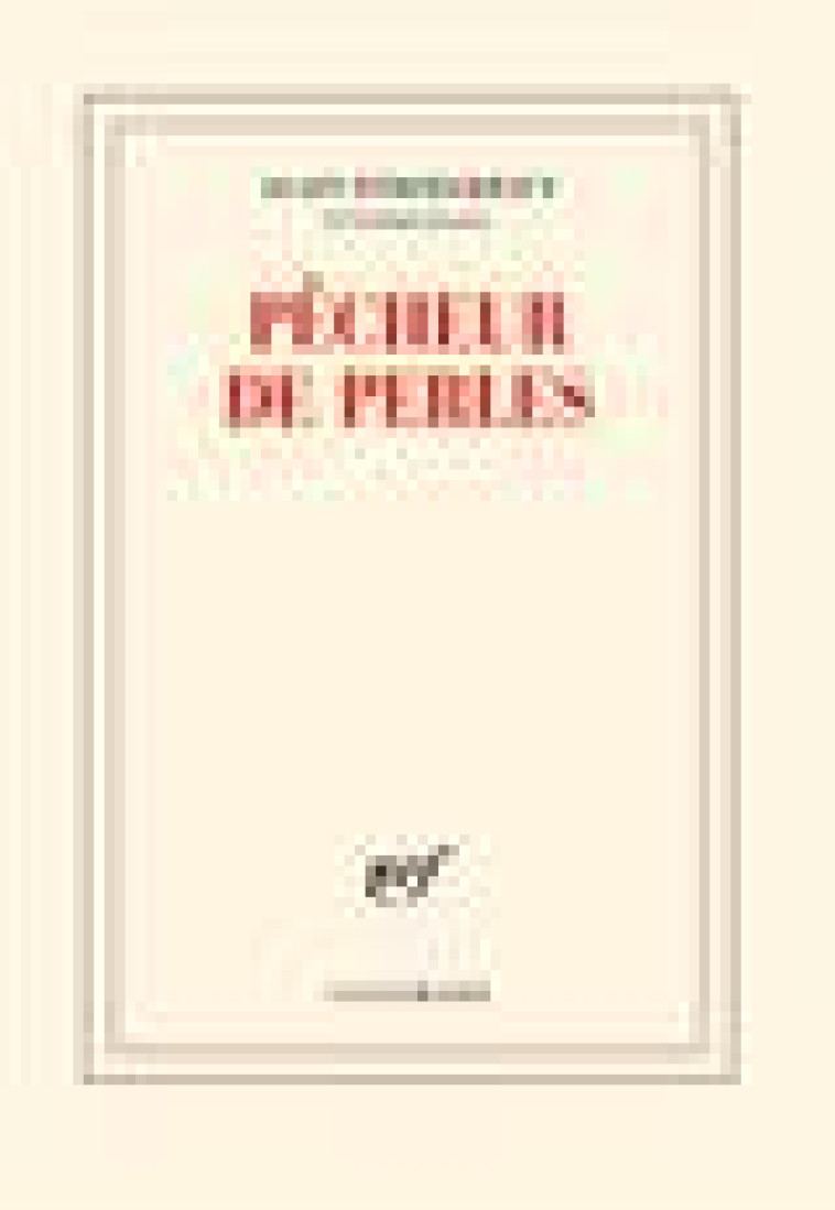 PECHEUR DE PERLES - FINKIELKRAUT ALAIN - GALLIMARD