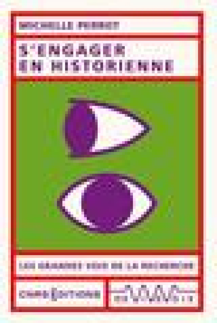 S-ENGAGER EN HISTORIENNE - PERROT - CNRS