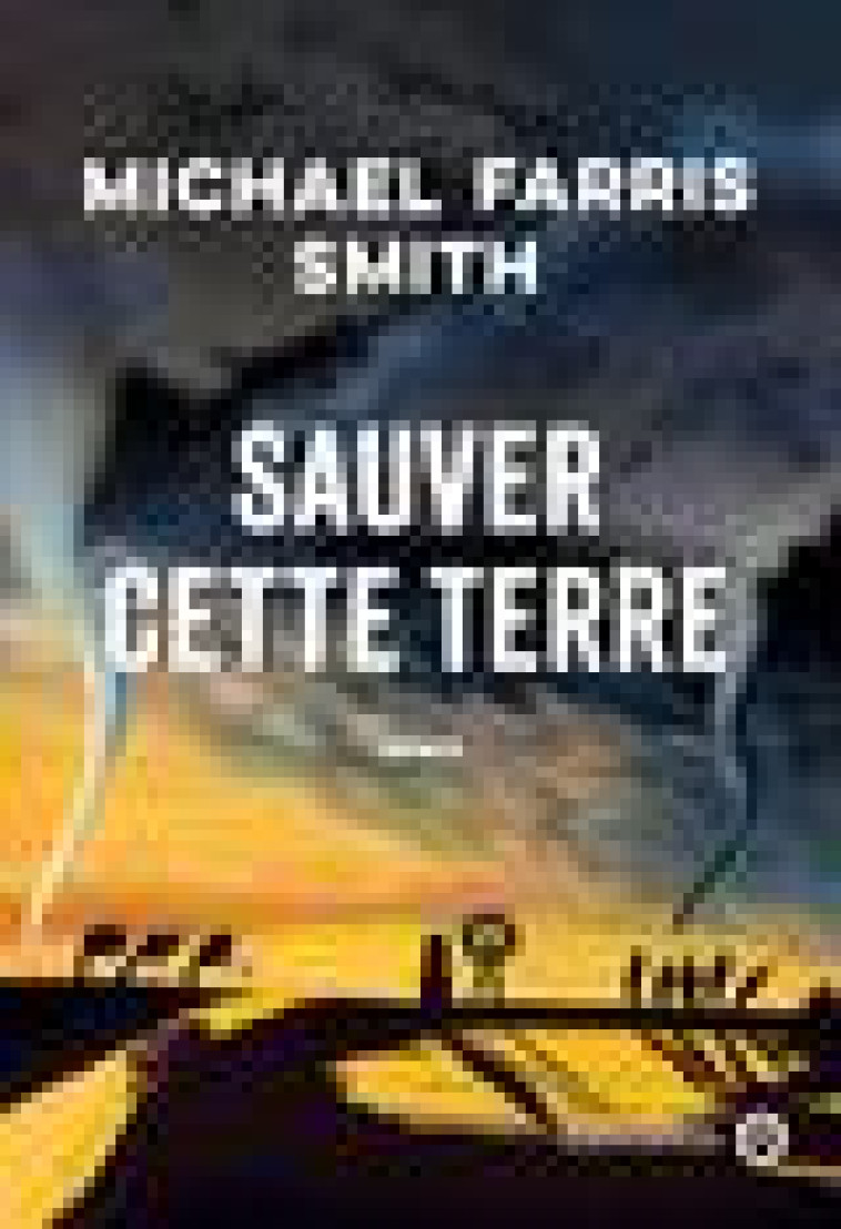 SAUVER CETTE TERRE - SMITH - GALLMEISTER