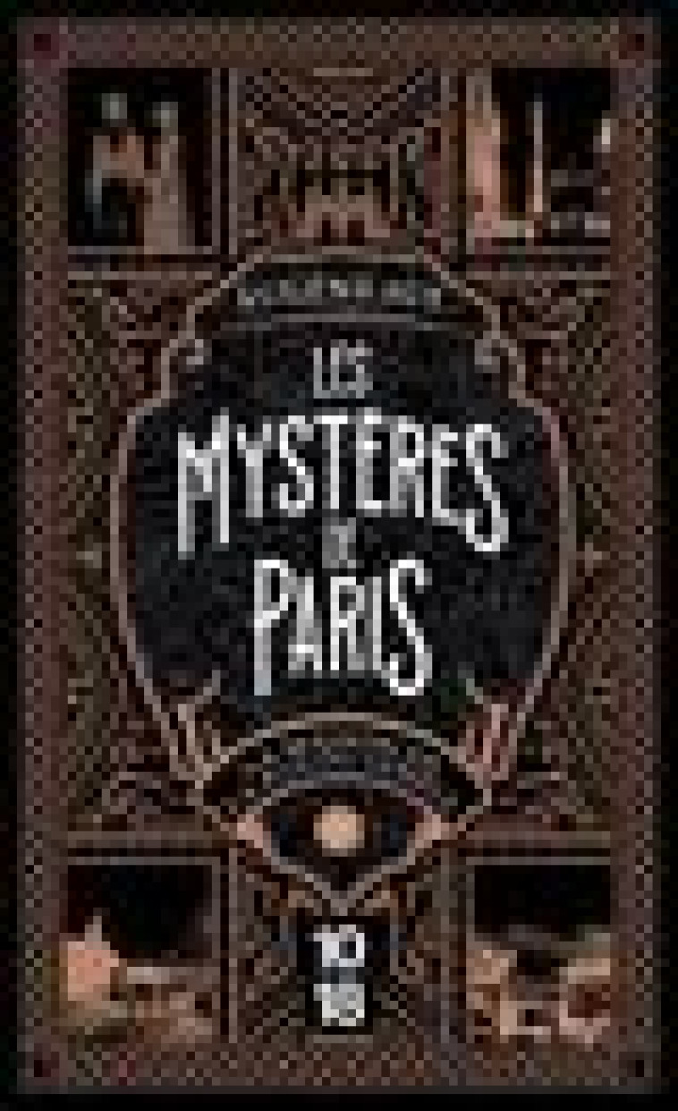 LES MYSTERES DE PARIS - TOME 2 LA MAISON DE LA RUE DU TEMPLE - SUE EUGENE - 10 X 18