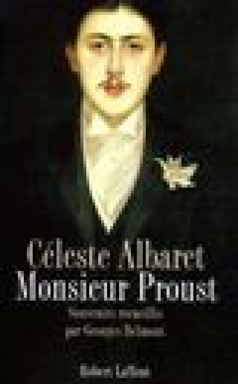 MONSIEUR PROUST - NE - COLLECTIF - ROBERT LAFFONT