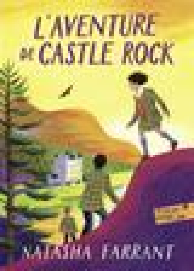 L-AVENTURE DE CASTLE ROCK - FARRANT NATASHA - GALLIMARD