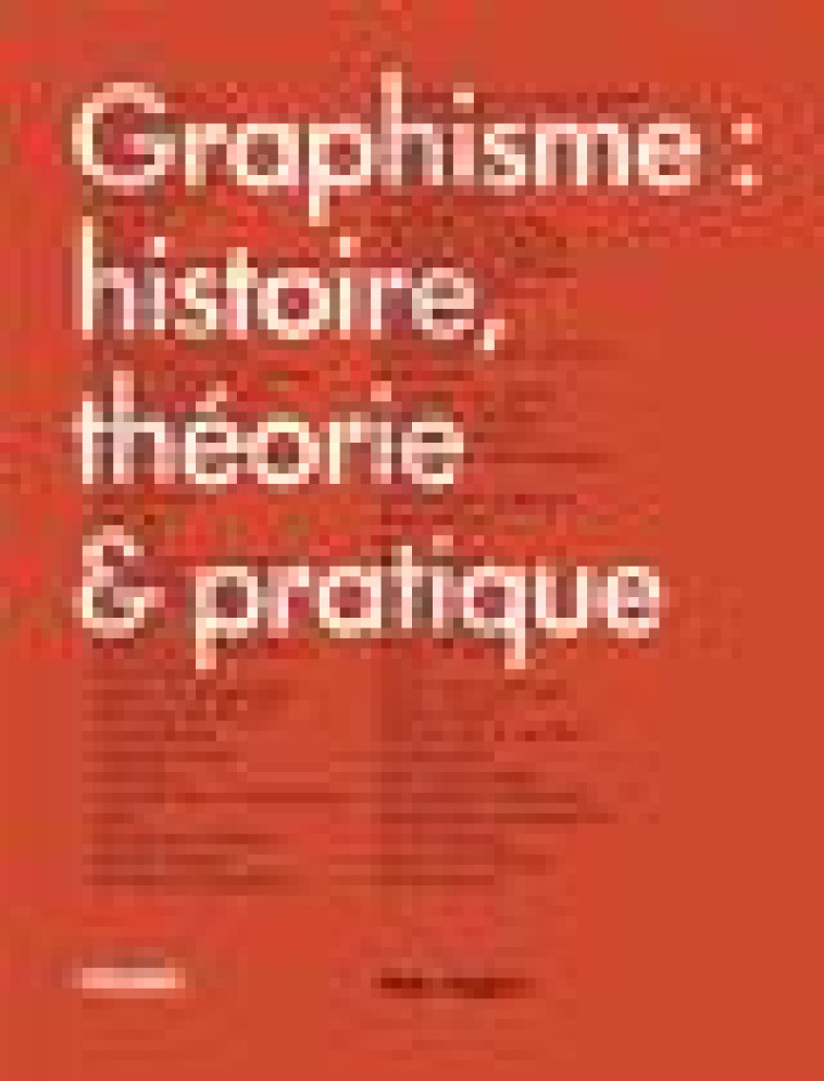 GRAPHISME : HISTOIRE, THEORIE ET PRATIQUE - INGLIS - PYRAMYD