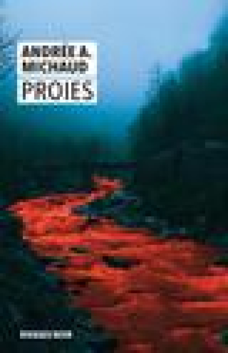 PROIES - MICHAUD ANDREE - Rivages