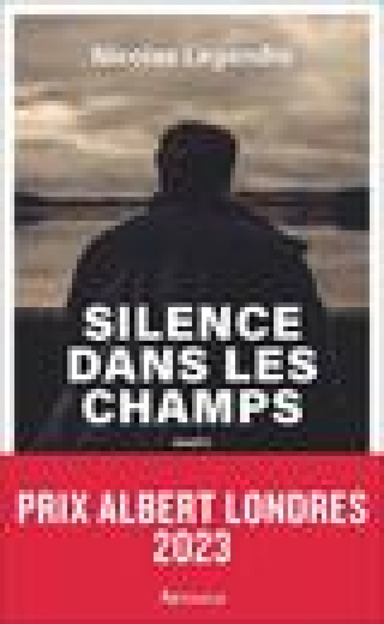 SILENCE DANS LES CHAMPS - LEGENDRE NICOLAS - FLAMMARION