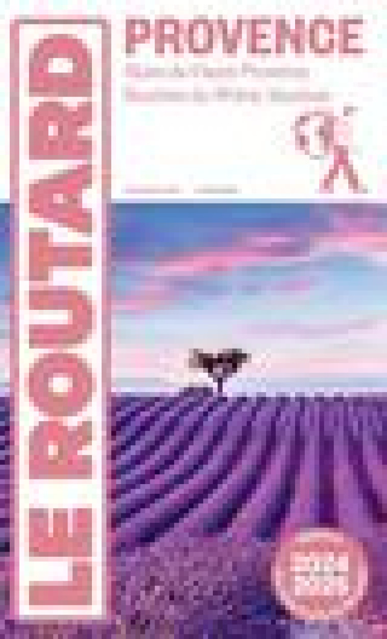 GUIDE DU ROUTARD PROVENCE 2024/25 - COLLECTIF - HACHETTE