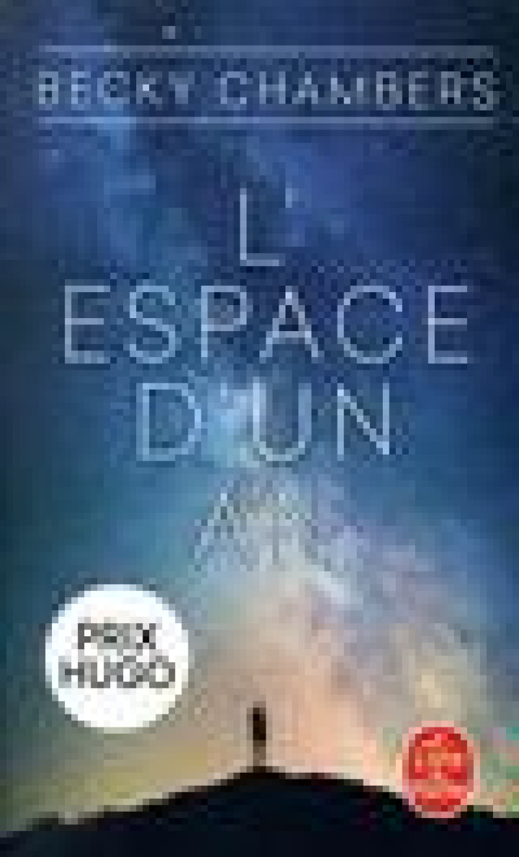 L-ESPACE D-UN AN (LES VOYAGEURS, TOME 1) - CHAMBERS BECKY - LGF/Livre de Poche