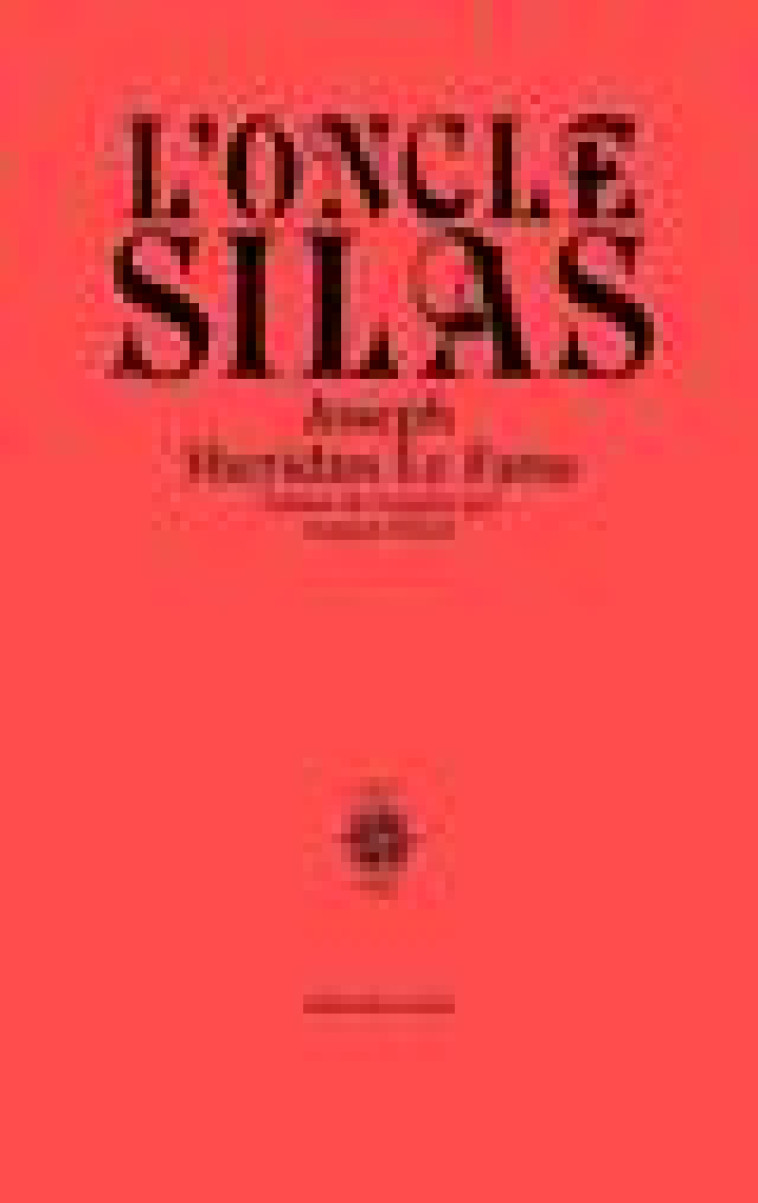 L-ONCLE SILAS - LE FANU - CORTI