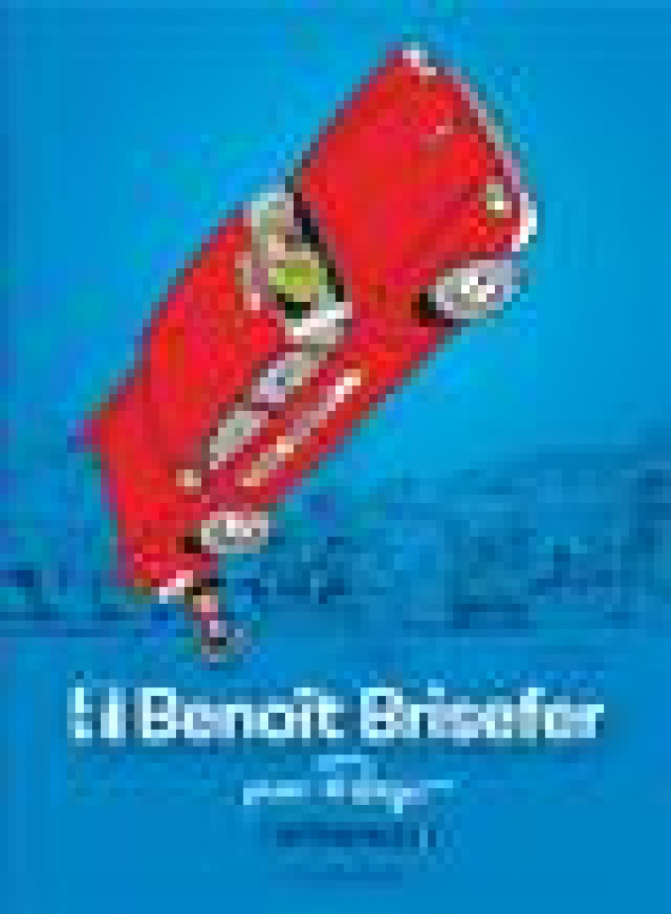 INTEGRALE BENOIT BRISEFER - TOME 1 - PEYO/WILL/WALTHERY - Le Lombard