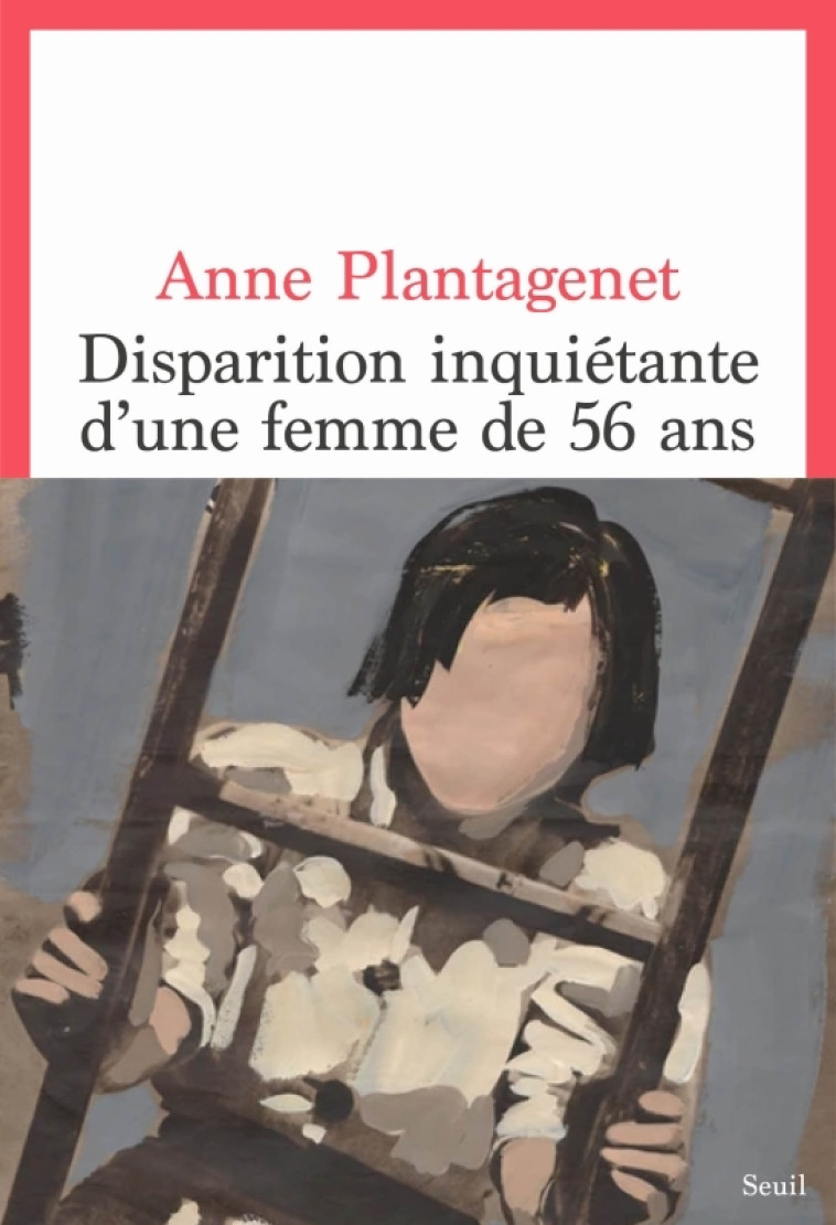 Disparition inquiétante d une femme de 56 ans - Anne Plantagenet - SEUIL