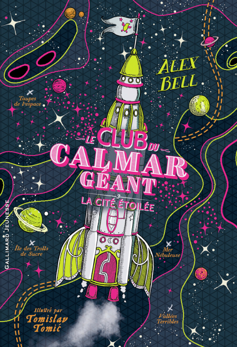 Le club du Calmar Géant 3 - La Citée Etoilée -  ALEX BELL, Alex BELL - GALLIMARD JEUNE