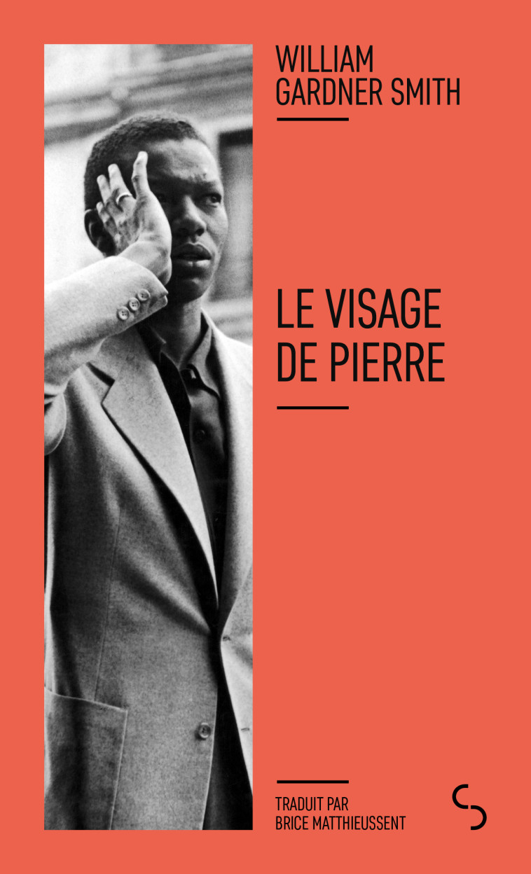 Le visage de pierre - William Gardner Smith, Brice Matthieussent - BOURGOIS