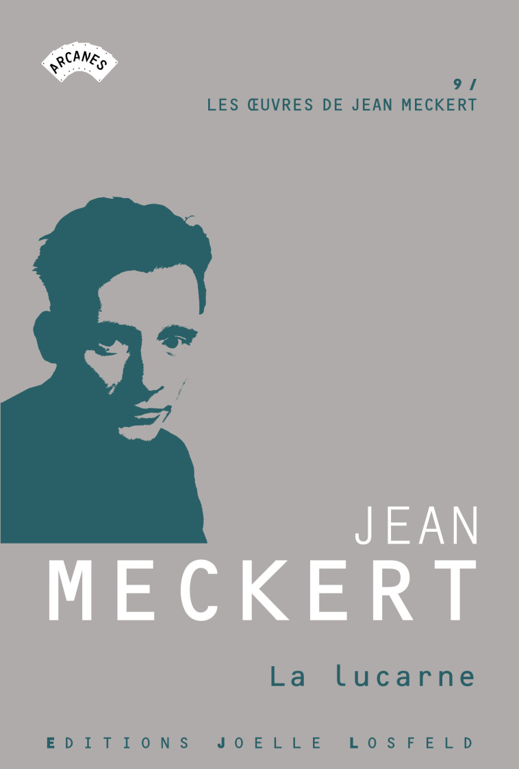 La Lucarne -  JEAN MECKERT, Jean Meckert - JOELLE LOSFELD