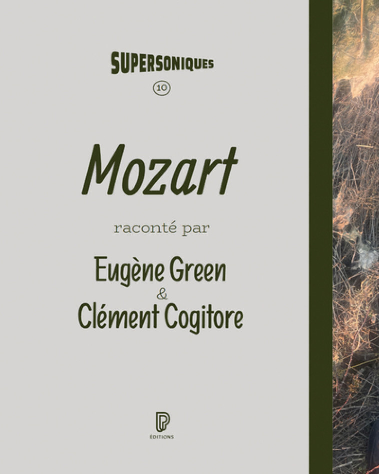 Mozart - la Voie du loup - Eugène Green, CLEMENT COGITORE - PHILHARMONIE