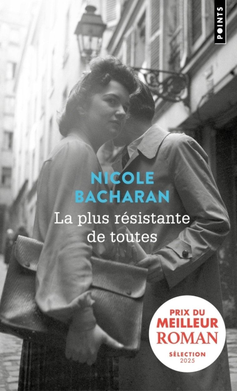 La Plus résistante de toutes - Nicole Bacharan - POINTS