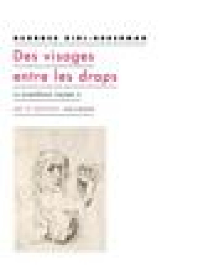 DES VISAGES ENTRE LES DRAPS - LA RESSEMBLANCE INQUIETE, II - DIDI-HUBERMAN G. - GALLIMARD