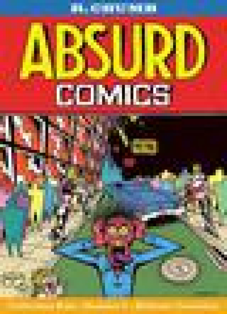 ABSURD COMICS - ILLUSTRATIONS, NOIR ET BLANC - CRUMB ROBERT - CORNELIUS