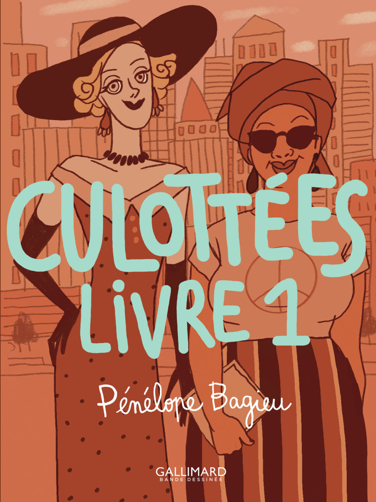 Culottées - Bagieu Pénélope - GALLIMARD BD