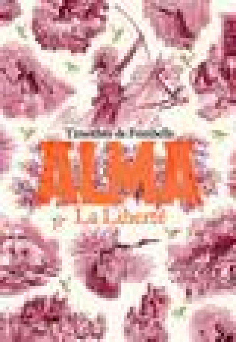 ALMA - VOL03 - LA LIBERTE - FOMBELLE/PLACE - GALLIMARD