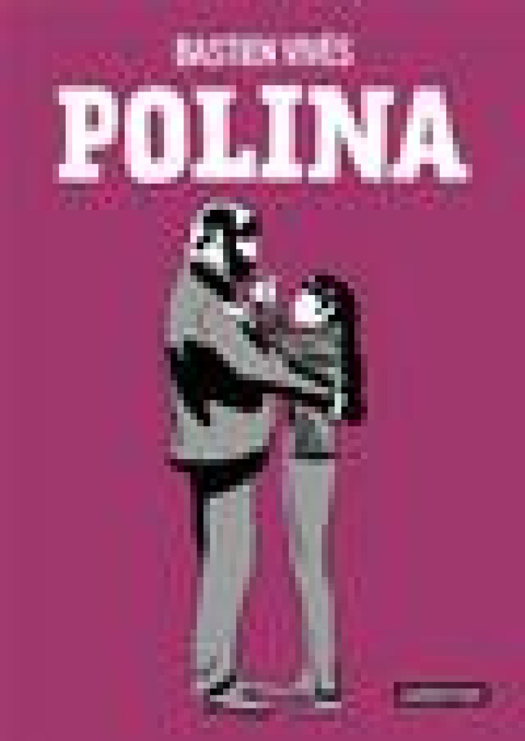 POLINA - OP ROMAN GRAPHIQUE - VIVES/BASTIEN VIVES - CASTERMAN