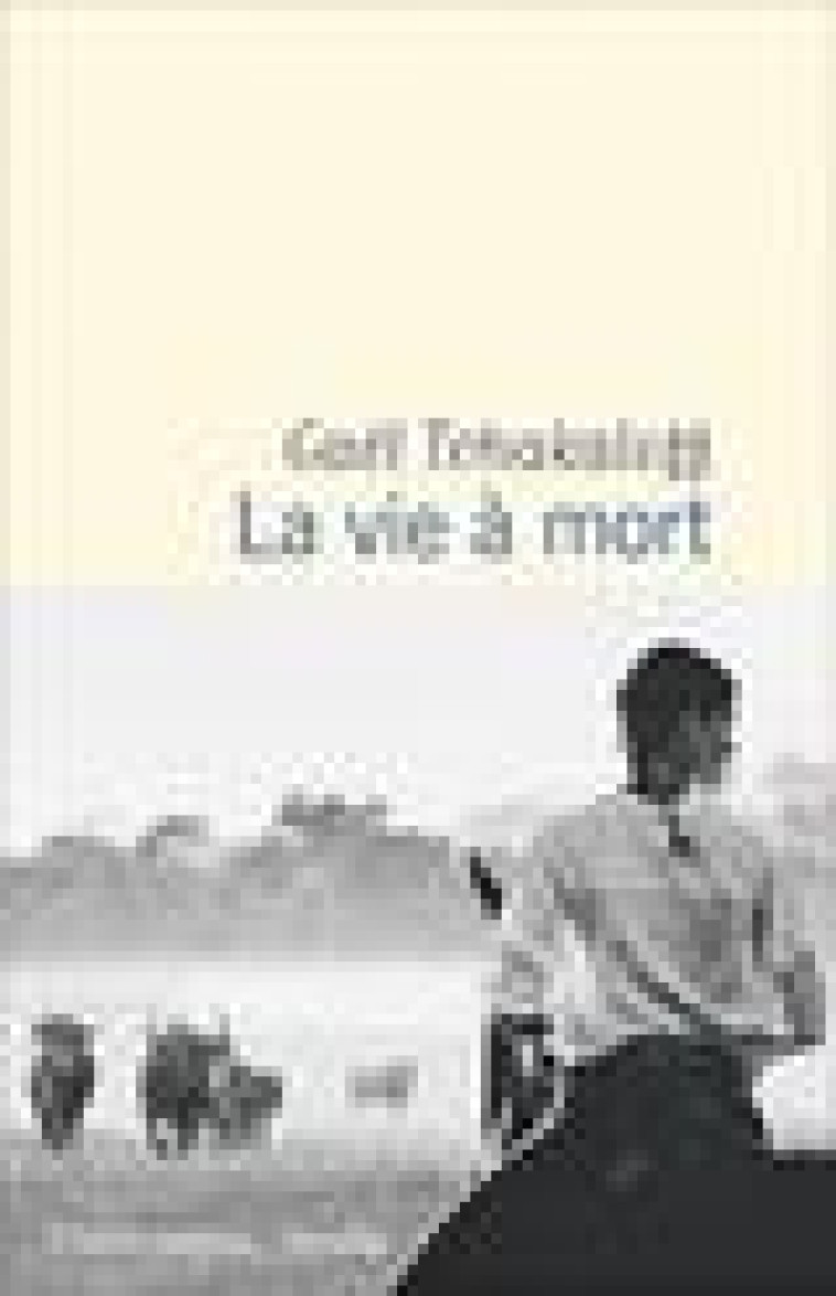 LA VIE A MORT - TCHAKALOFF GAEL - FLAMMARION