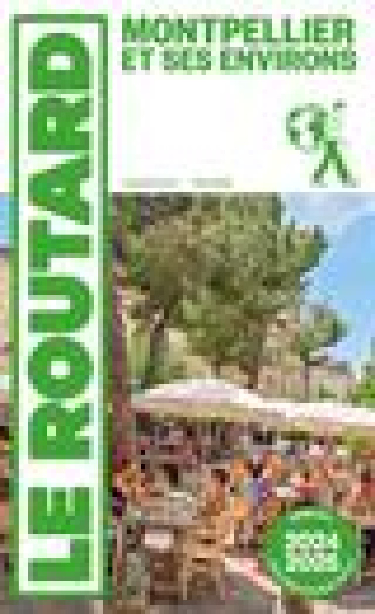 GUIDE DU ROUTARD MONTPELLIER 2024/25 - COLLECTIF - HACHETTE