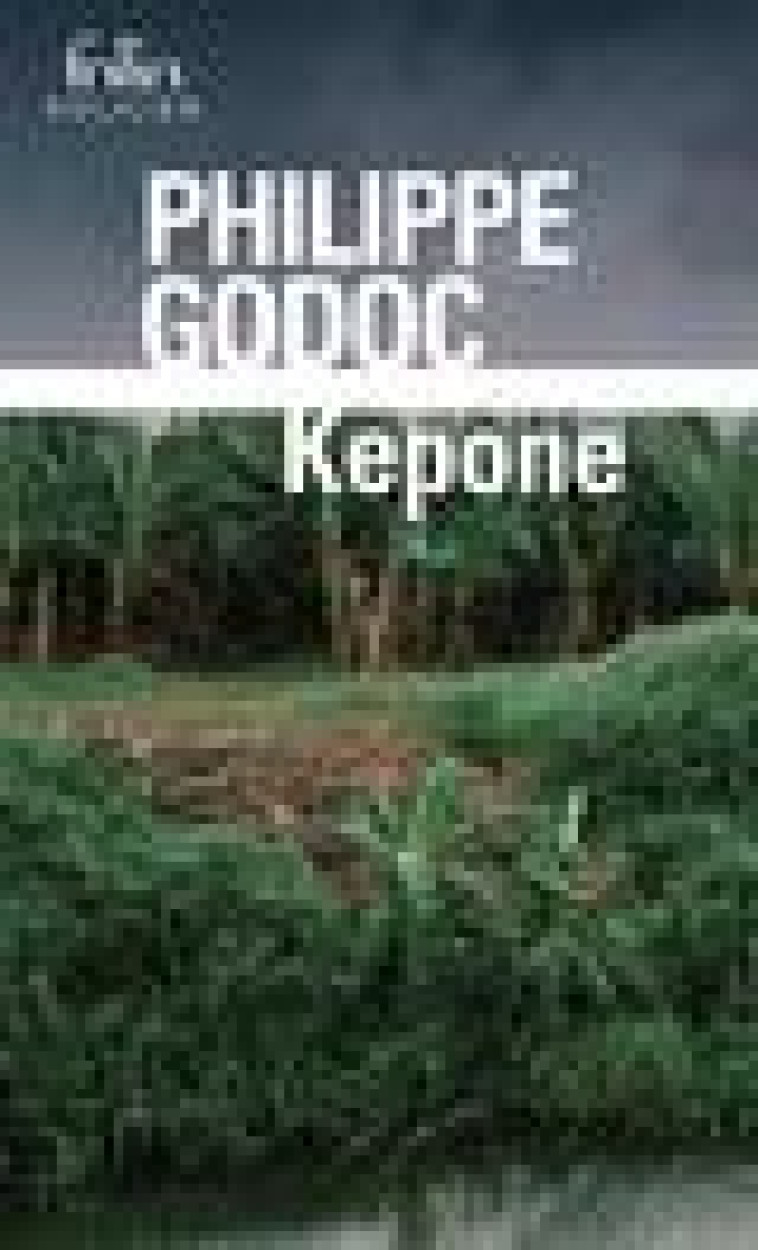 KEPONE - GODOC PHILIPPE - GALLIMARD