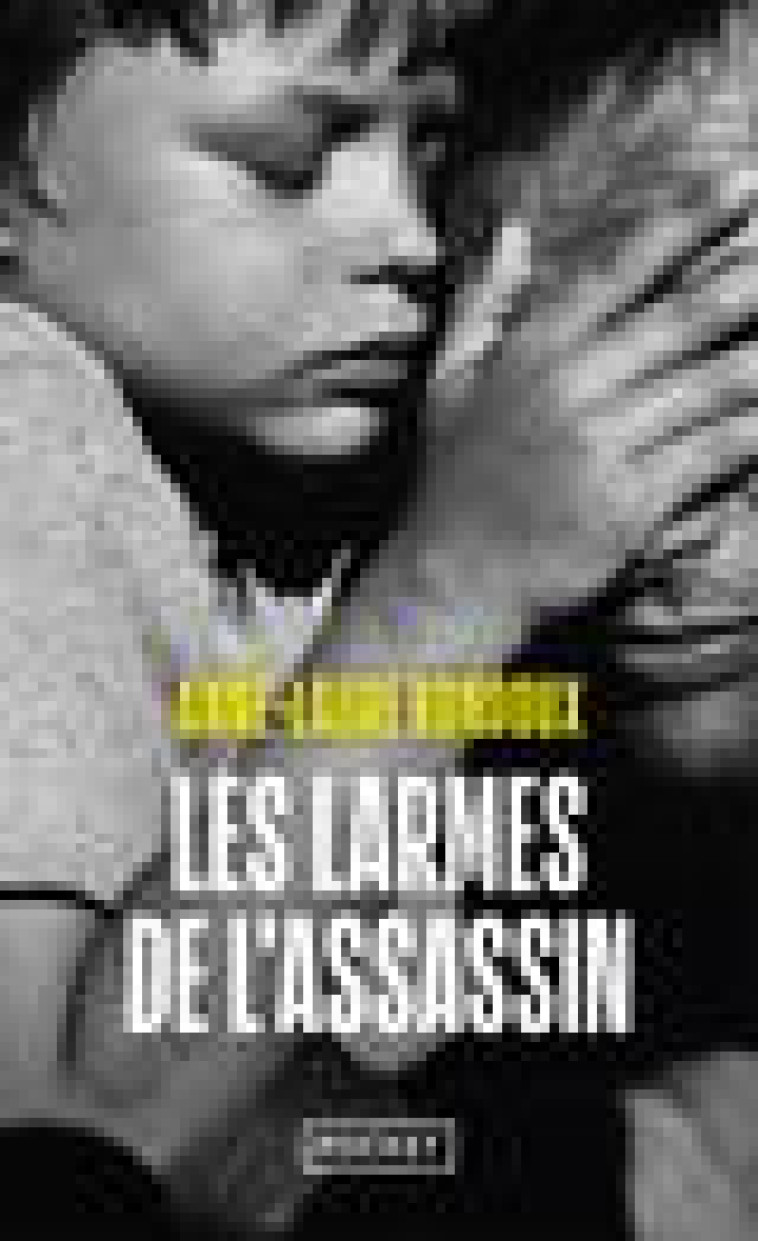 LES LARMES DE L-ASSASSIN - BONDOUX ANNE-LAURE - POCKET