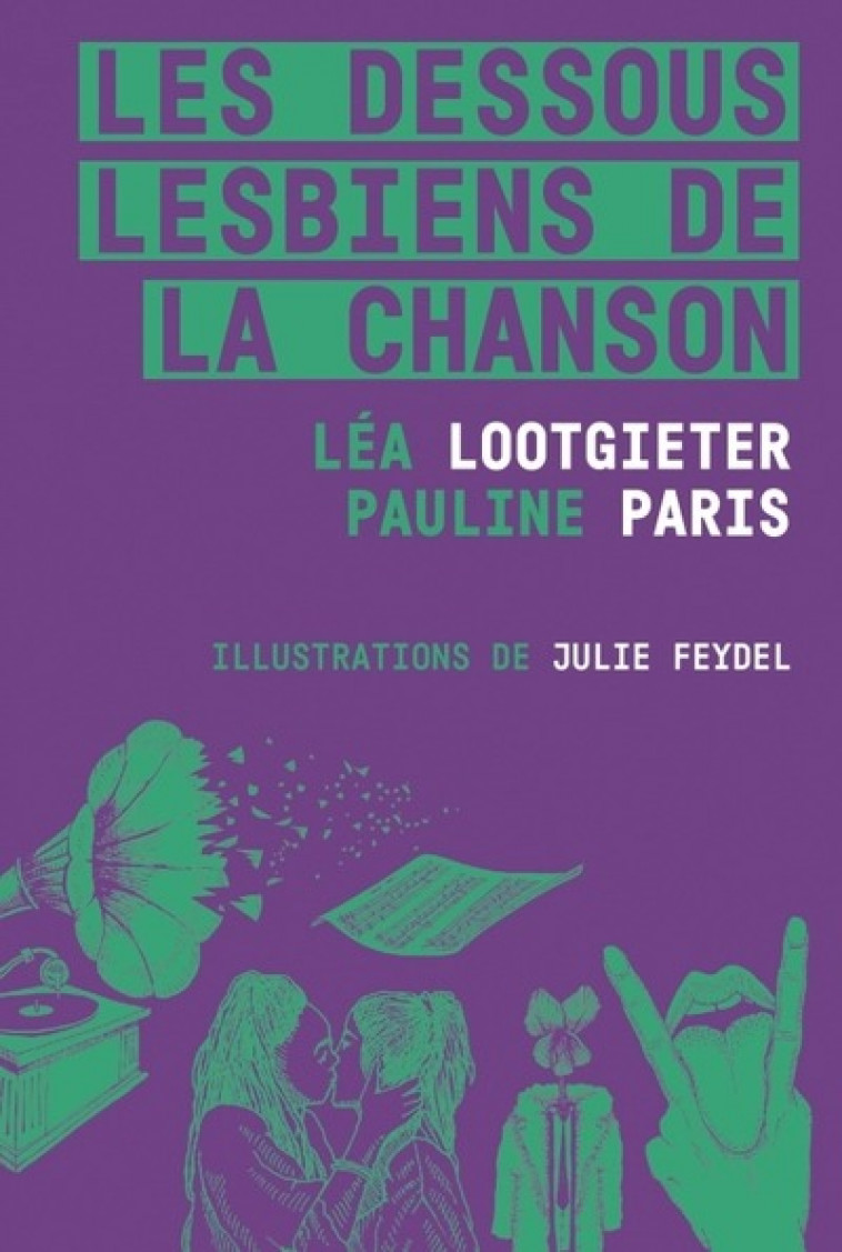 LES DESSOUS LESBIENS DE LA CHANSON - LOOTGIETER/PARIS - POINTS