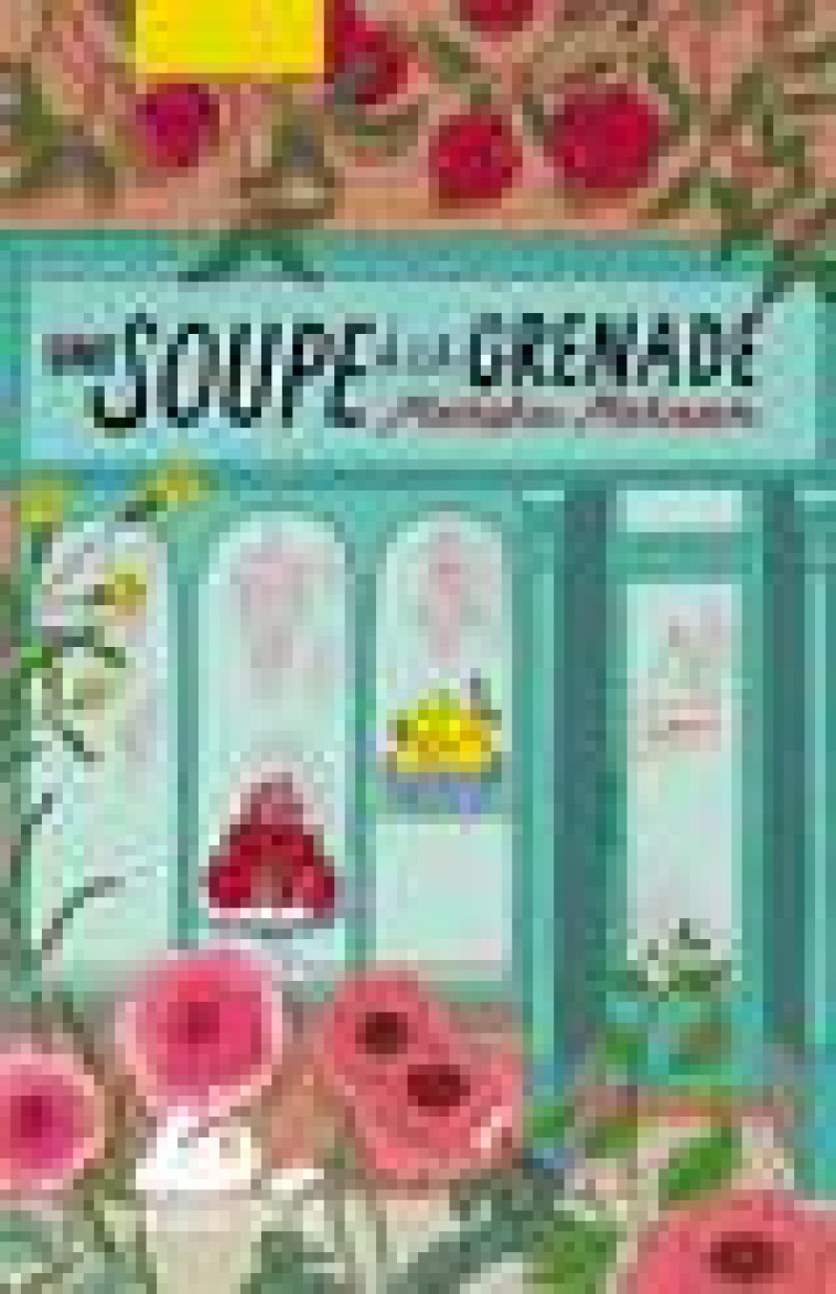 UNE SOUPE A LA GRENADE - MEHRAN MARSHA - PICQUIER