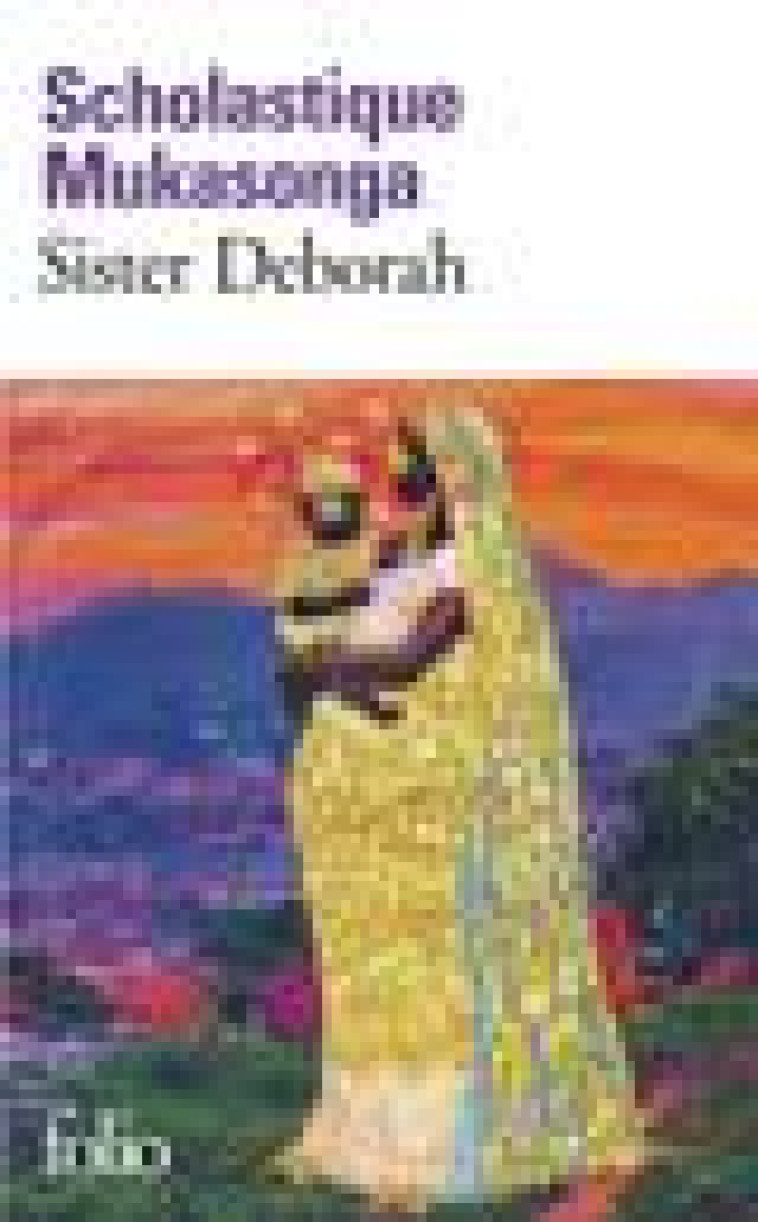 SISTER DEBORAH - MUKASONGA S. - GALLIMARD