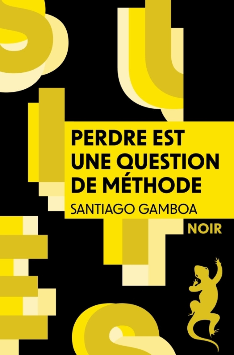 Perdre est une question de méthode - Gamboa Santiago - METAILIE